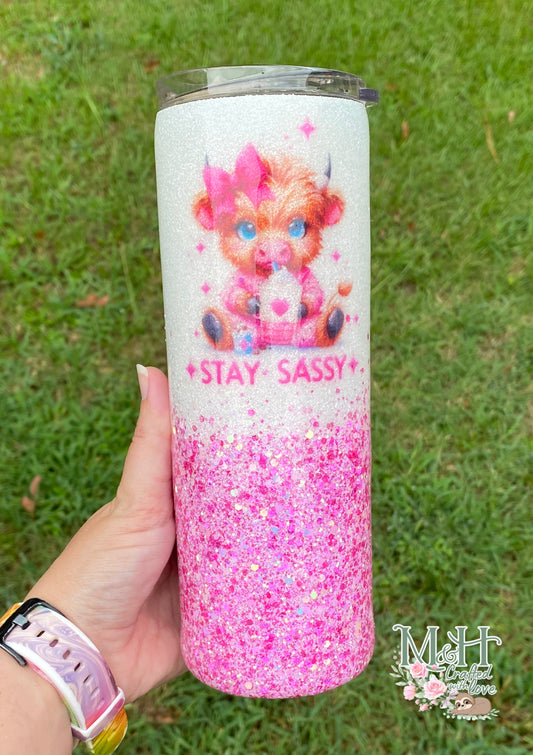 Stay Sassy Tumbler